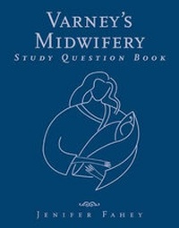 Enlarge image Cover: Varney's Midwifery Study Question Book - Jones and Bartlett Publishers, Inc