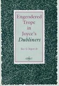 Cover: Engendered Trope in Joyce's Dubliners - Southern Illinois University Press