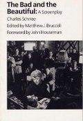 Cover: The Bad and the Beautiful - Southern Illinois University Press