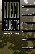 Cover: Green Delusions - Duke University Press