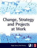 Cover: Change, Strategy and Projects at Work - Routledge