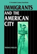 Cover: Immigration and the American City - New York University Press