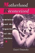 Cover: Motherhood Reconceived - New York University Press