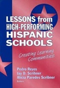 Cover: Lessons from High-Performing Hispanic Schools - Teachers' College Press