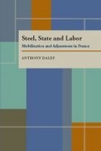 Abbildung von: Steel, State, and Labor - University of Pittsburgh Press