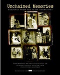 Cover: Unchained Memories - Little, Brown & Company