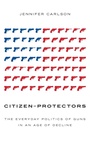 Cover: Citizen-Protectors - Oxford University Press Inc