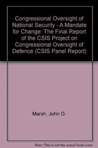Enlarge image Cover: Congressional Oversight Of National Security - Centre for Strategic & International Studies,U.S.
