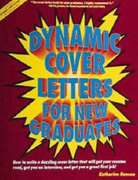Enlarge image Cover: Dynamic Cover Letters for New Graduates - Ten Speed Press