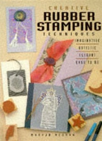 Abbildung von: Creative Rubber Stamping - North Light Books