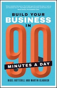 Abbildung von: Build Your Business In 90 Minutes A Day - Capstone