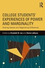 Cover: College Students' Experiences of Power and Marginality - Routledge