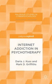 Enlarge image Cover: Internet Addiction in Psychotherapy - Palgrave Pivot