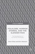 Cover: Folklore, Horror Stories, and the Slender Man - Palgrave Pivot