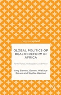 Abbildung von: Global Politics of Health Reform in Africa - Palgrave Pivot