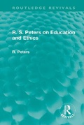 Cover: R. S. Peters on Education and Ethics - Routledge