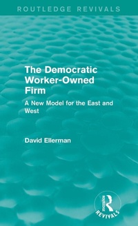Enlarge image Cover: The Democratic Worker-Owned Firm (Routledge Revivals) - Routledge