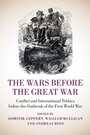 Cover: The Wars before the Great War - Cambridge University Press