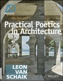 Cover: Practical Poetics in Architecture - Wiley