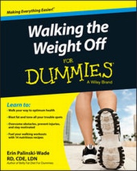Abbildung von: Walking the Weight Off For Dummies - Wiley