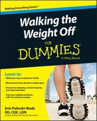 Abbildung von: Walking the Weight Off For Dummies - Wiley