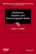 Cover: Multiforms, Dyadics, and Electromagnetic Media - Wiley