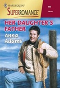 Cover: Her Daughter's Father - Mills & Boon