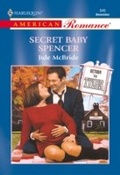 Cover: Secret Baby Spencer - Mills & Boon