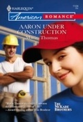 Cover: Aaron Under Construction - Mills & Boon