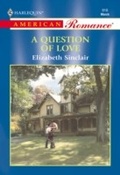 Cover: A Question Of Love - Mills & Boon