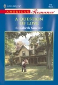 Enlarge image Cover: A Question Of Love - Mills & Boon