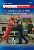 Cover: Single Kid Seeks Dad - Mills & Boon