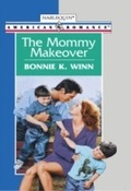 Cover: The Mommy Makeover - Mills & Boon