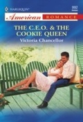 Cover: The C.e.o. & The Cookie Queen - Mills & Boon