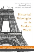 Cover: Historical Teleologies in the Modern World - Bloomsbury Academic