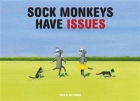 Enlarge image Cover: Sock Monkeys Have Issues - Chronicle Books (CA)