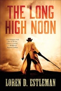 Cover: The Long High Noon - Forge Books