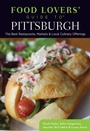 Cover: Food Lovers' Guide to (R) Pittsburgh - Globe Pequot Press