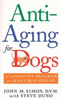 Abbildung von: Anti-Aging for Dogs - St. Martin's Press