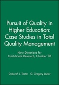 Cover: Pursuit of Quality in Higher Education: Case Studies in Total Quality Management - Jossey-Bass