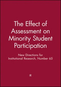 Enlarge image Cover: The Effect of Assessment on Minority Student Participation - Jossey-Bass