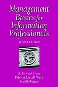 Cover: Management Basics for Information Professionals - Neal-Schuman Publishers Inc