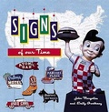 Cover: Signs of Our Times - Abbeville Press Inc.,U.S.