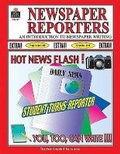 Cover: Newspaper Reporters - TEACHER CREATED RESOURCES