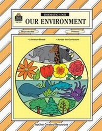 Enlarge image Cover: Our Environment - Teacher Created Materials, Inc