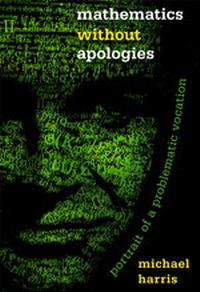 Enlarge image Cover: Mathematics without Apologies - Princeton University Press