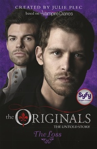 Enlarge image Cover: The Originals: The Loss - Hodder Children's Books