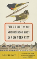 Cover: Field Guide to the Neighborhood Birds of New York City - Johns Hopkins University Press