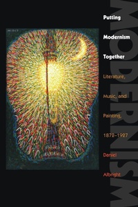 Enlarge image Cover: Putting Modernism Together - Johns Hopkins University Press