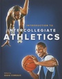 Cover: Introduction to Intercollegiate Athletics - Johns Hopkins University Press